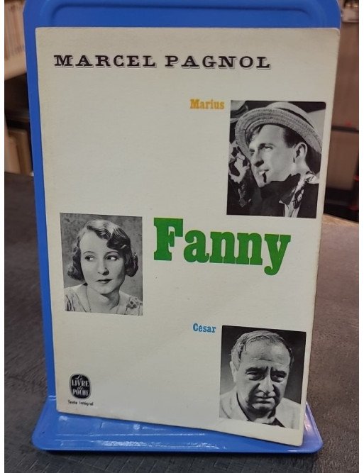Fanny de Marcel Pagnol : la suite de la trilogie marseillaise, une œuvre émouvante et intemporelle