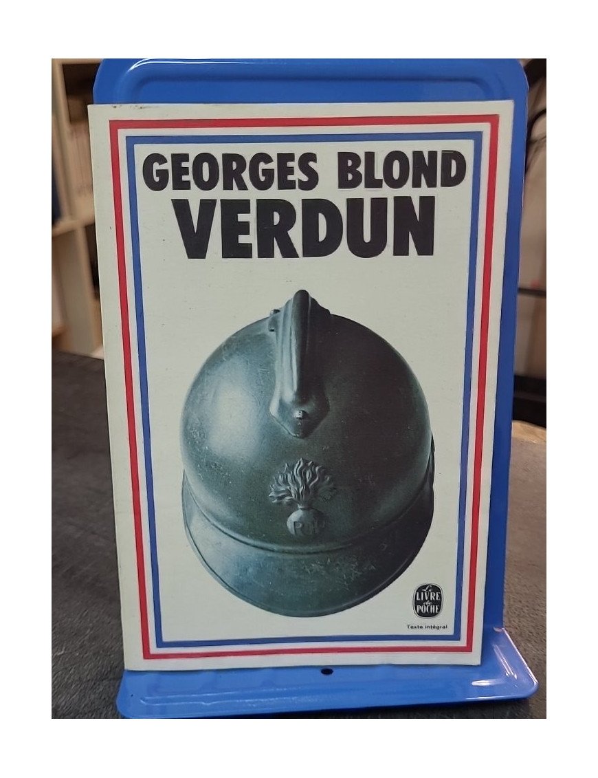 Verdun de Georges Blond : le récit détaillé d'une des plus grandes batailles de la Première Guerre mondiale