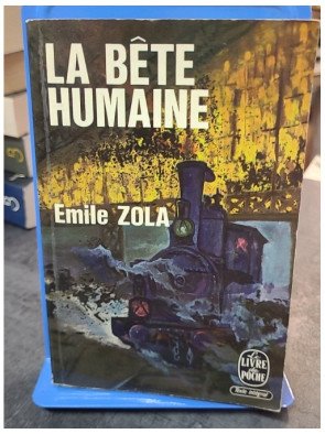 La Bête humaine - Un classique d'Emile Zola