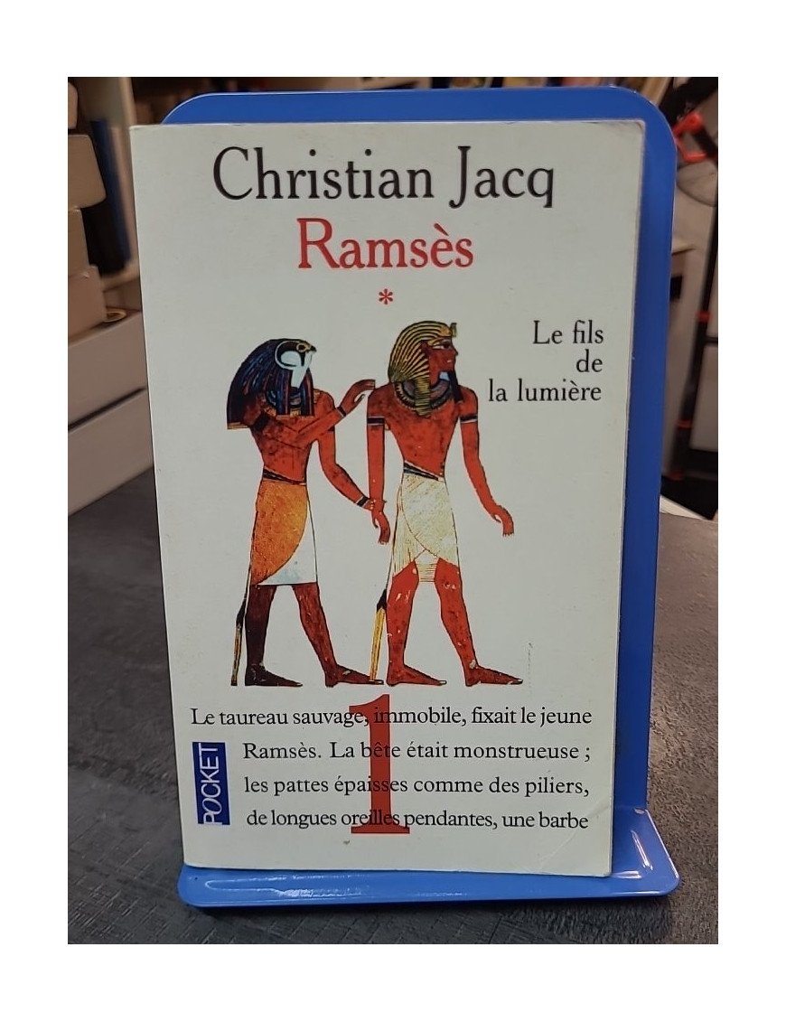 Ramsès I: Le Fils de la Lumière par Christian Jacq - L'initiation secrète d'un pharaon mythique
