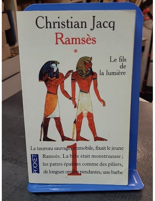 Ramsès I: Le Fils de la Lumière par Christian Jacq - L'initiation secrète d'un pharaon mythique