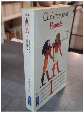 Ramsès I: Le Fils de la Lumière par Christian Jacq - L'initiation secrète d'un pharaon mythique