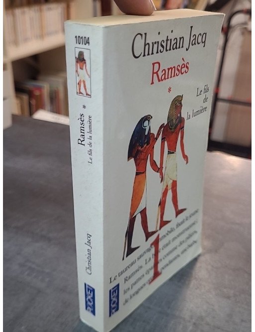 Ramsès I: Le Fils de la Lumière par Christian Jacq - L'initiation secrète d'un pharaon mythique