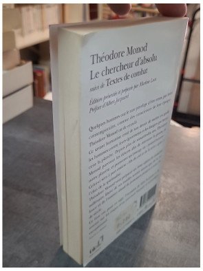 Le Chercheur d'absolu - Textes de combat par Théodore Monod