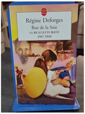 La Bicyclette bleue, tome 5 : Rue de la Soie, 1947-1949 par Régine Deforges