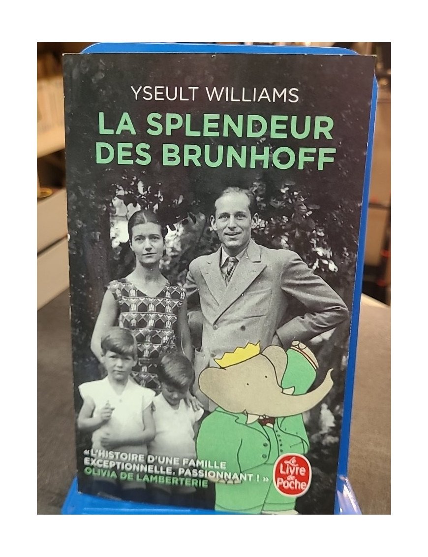 La Splendeur des Brunhoff : L'épopée d'une famille à l'avant-garde par Yseult Williams