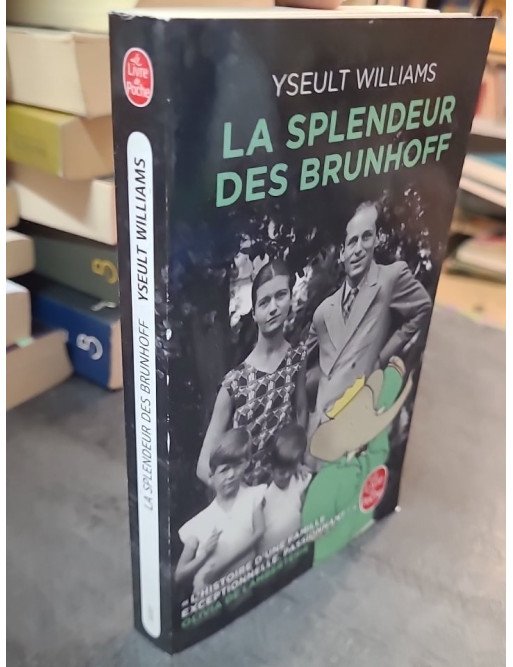 La Splendeur des Brunhoff : L'épopée d'une famille à l'avant-garde par Yseult Williams
