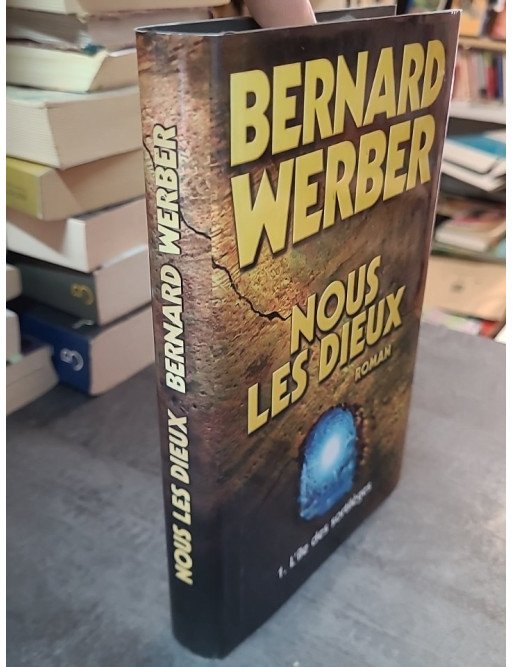 L'île des sortilèges (Nous, les dieux) - Le premier tome d'une aventure divine par Bernard Werber