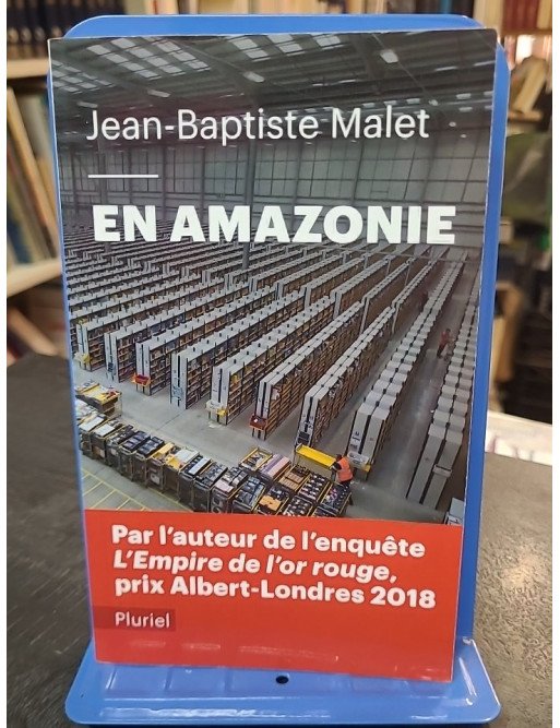 En Amazonie - Suivi De Reportages En Allemagne, France Et Italie (2013-2017) par Jean-Baptiste Malet