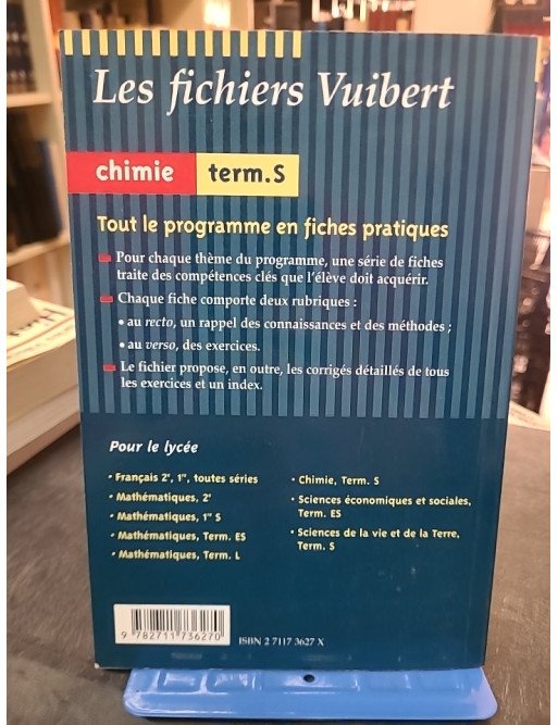 Chimie, terminale S : Fichiers Vuibert par Faye