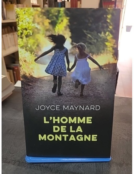 L'homme de la montagne de Joyce Maynard : un thriller sur fond de drame familial