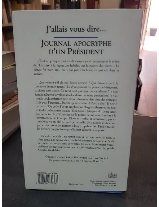 J'allais Vous Le Dire : Journal apocryphe d'un Président par Philippe Barret