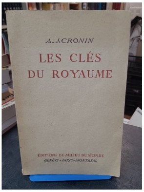 Les Clés du royaume par A.-J. Cronin, le roman sur un prêtre missionnaire en Chine