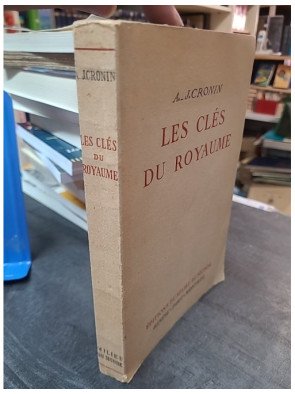 Les Clés du royaume par A.-J. Cronin, le roman sur un prêtre missionnaire en Chine