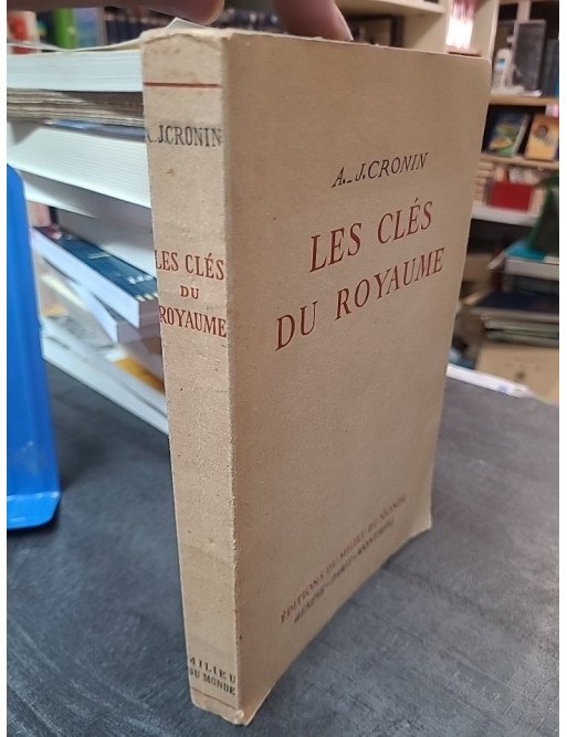 Les Clés du royaume par A.-J. Cronin, le roman sur un prêtre missionnaire en Chine