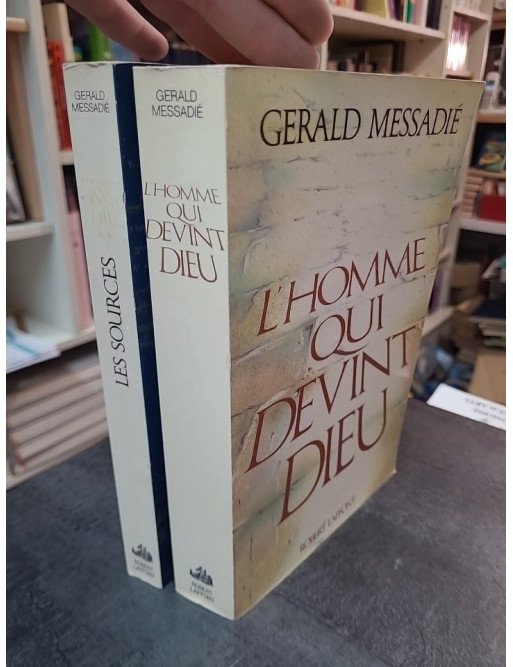 L'homme Qui Devint Dieu par Gerald Messadié, l'histoire de Jésus revisitée