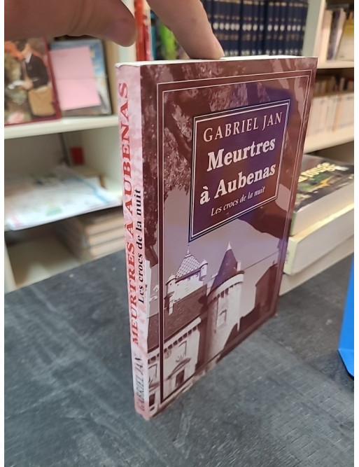 Meurtres à Aubenas - Les crocs de la nuit: un polar de Gabriel Jan