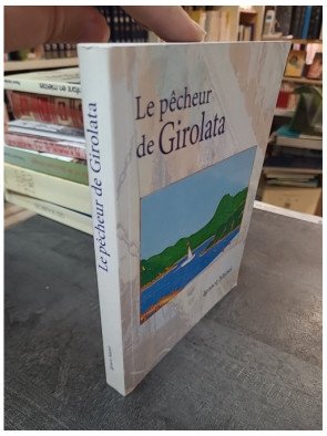 Le pêcheur de Girolata d'Ignace Mattei