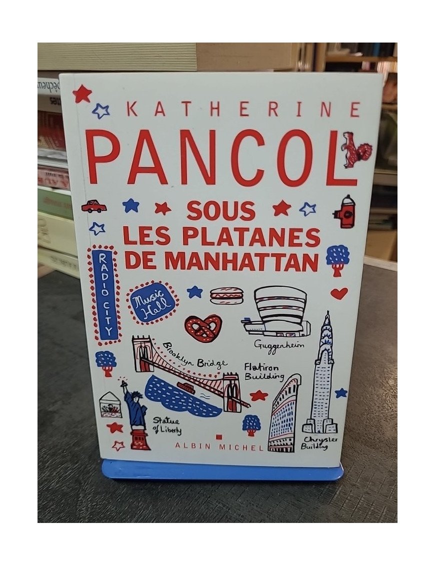 Sous les platanes de Manhattan de Katherine Pancol : une histoire d'amour intime avec New York