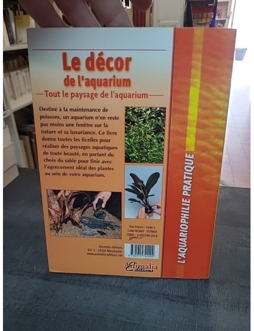 Le décor de l'aquarium : guide pour un paysage aquatique réussi par Éric Cusimano