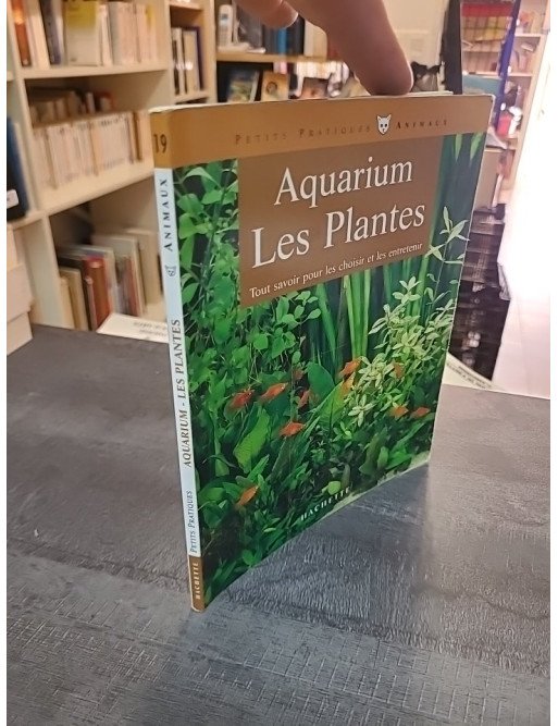 Aquarium, Les Plantes : guide pour un jardin aquatique luxuriant par I Scheurmann