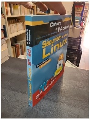 Sécuriser un réseau Linux : guide pour l'administration et la sécurité par Boutherin, Delaunay, Thomas