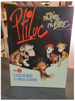 Ni dieu ni bête Tome 3 : Le sexe des anges et l'âme de la guenon par Ptiluc