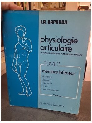 Physiologie articulaire : Membre inférieur (Tome 2) par Adalbert-I Kapandji
