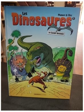 Les Dinosaures en Bande Dessinée Tome 1 par Arnaud Plumeri, Bloz et Maëla COSSON