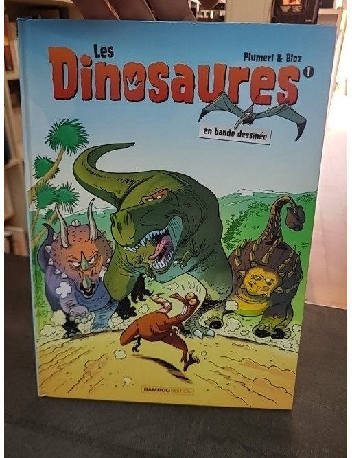 Les Dinosaures en Bande Dessinée Tome 1 par Arnaud Plumeri, Bloz et Maëla COSSON