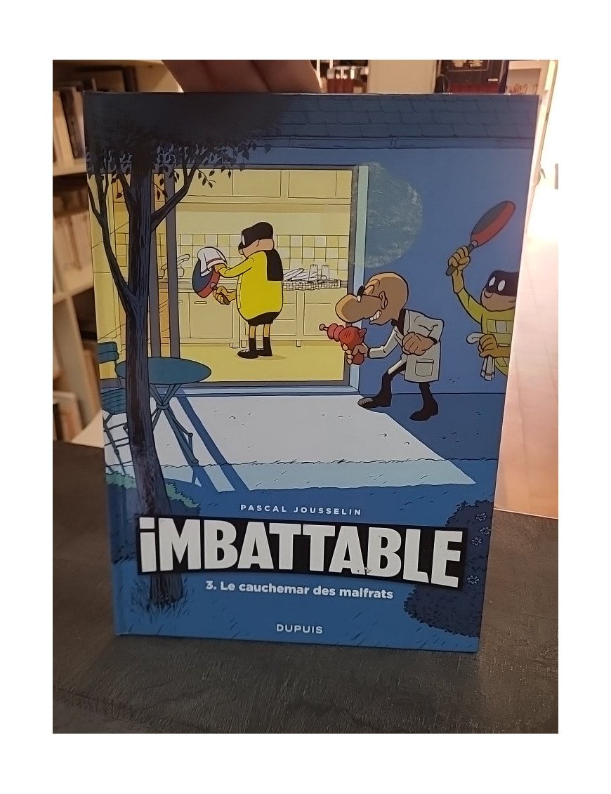 Imbattable - Tome 3 de Pascal Jousselin : Le cauchemar des malfrats