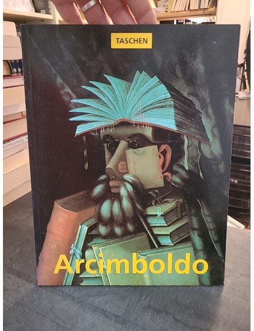 Giuseppe Arcimboldo, 1527-1593 par Werner Kriegeskorte : Une monographie de l'artiste peintre
