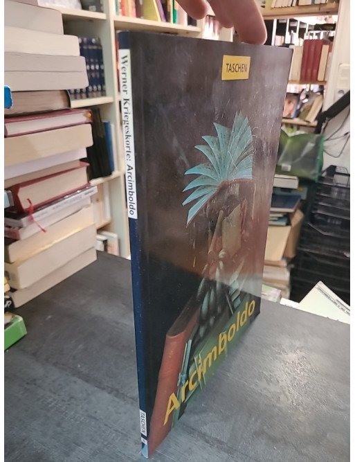 Giuseppe Arcimboldo, 1527-1593 par Werner Kriegeskorte : Une monographie de l'artiste peintre