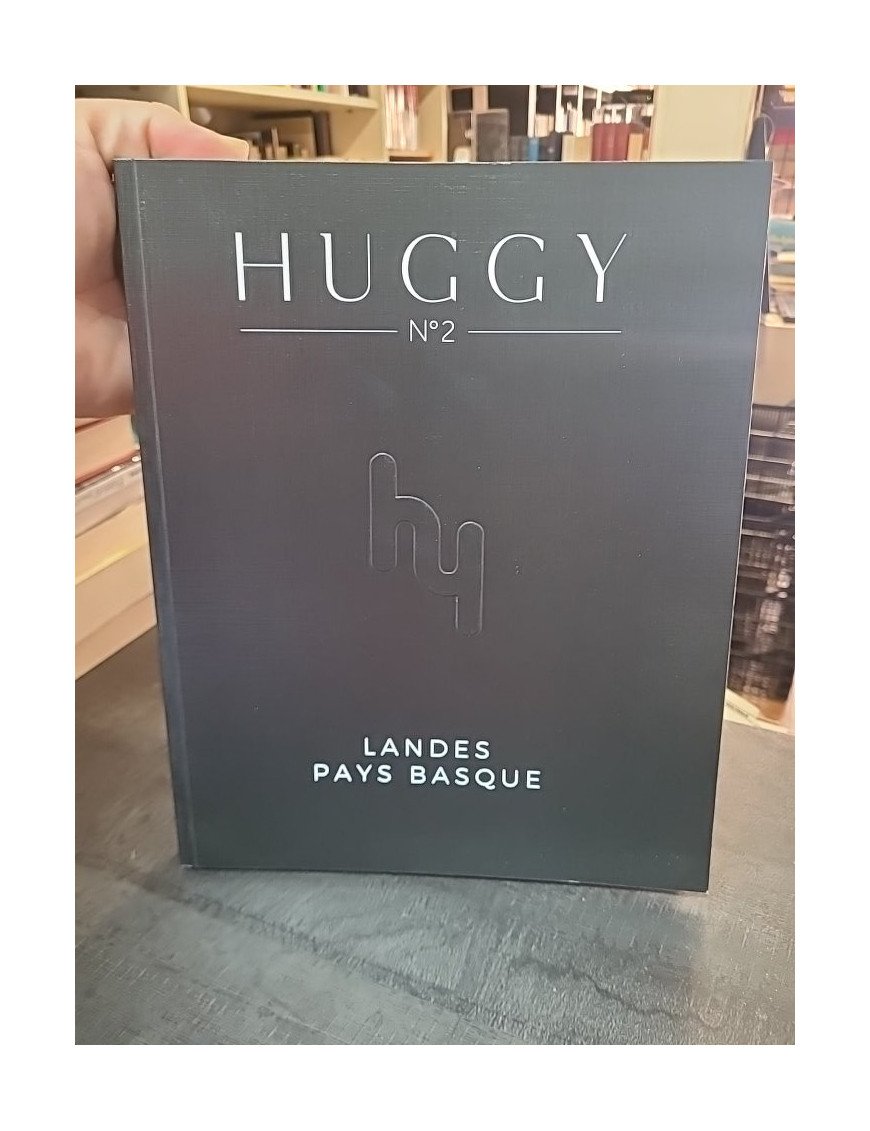 Huggy Landes Pays Basque : le guide des meilleures adresses par Mounir Bouanani