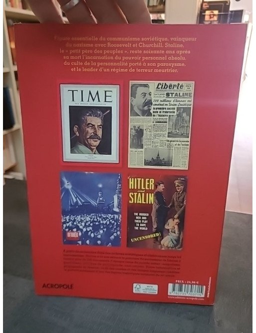 Joseph Staline à la Une : L'histoire vue par les archives de presse par Olivier Luciani
