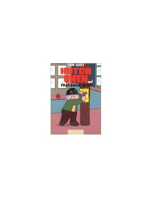 Hutch Owen travaille dur - Tome 1 de Hart