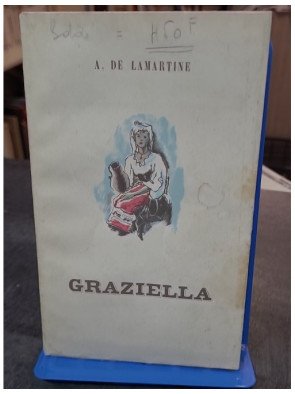 Graziella - Roman romantique d'Alphonse de Lamartine