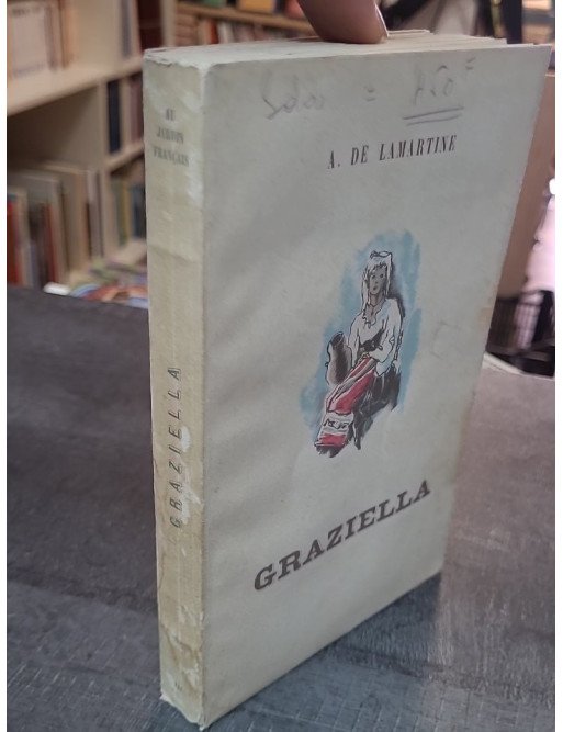 Graziella - Roman romantique d'Alphonse de Lamartine