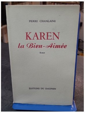 Karen la bien-aimée de Pierre Chanlaine - Roman de 1950
