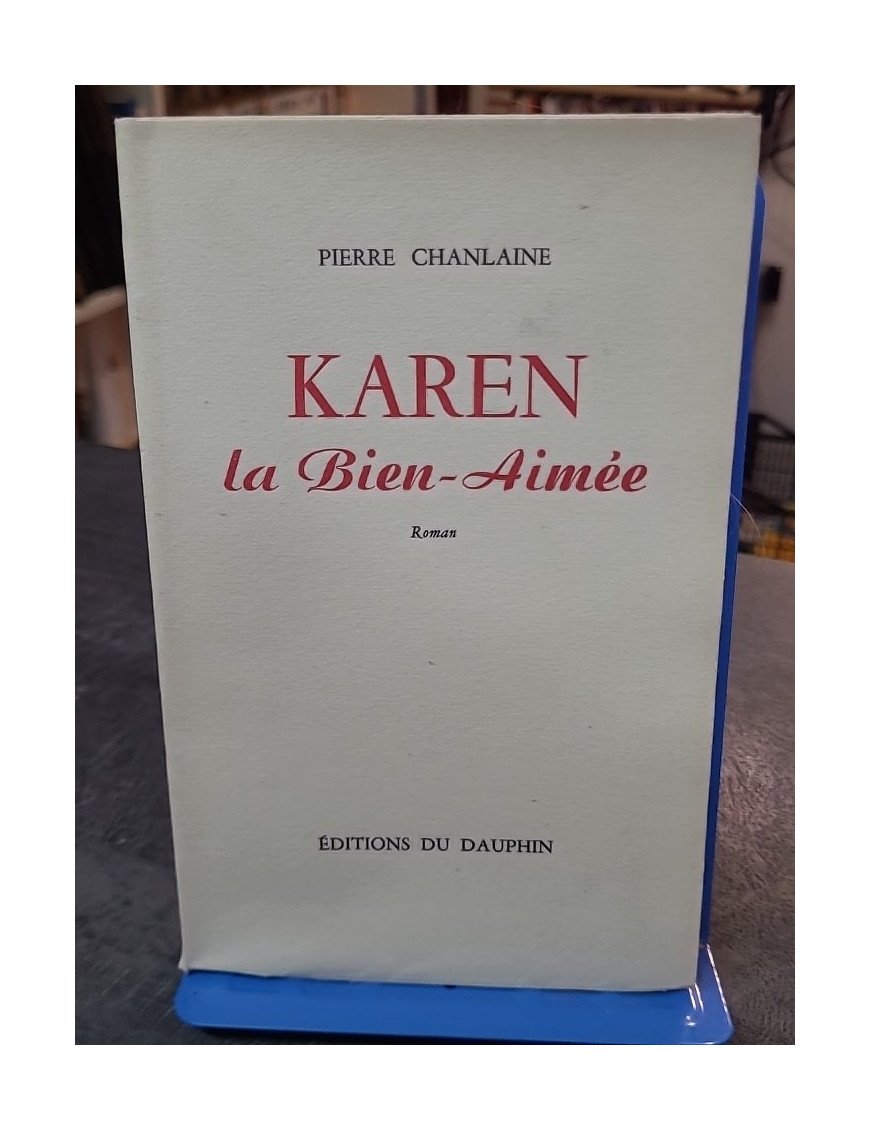 Karen la bien-aimée de Pierre Chanlaine - Roman de 1950