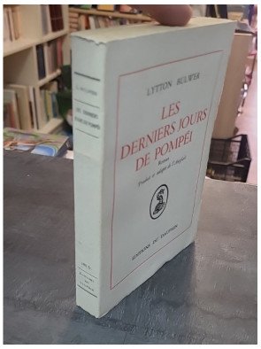 Les derniers jours de Pompéi par Lytton Bulwer, un roman classique sur l'éruption du Vésuve