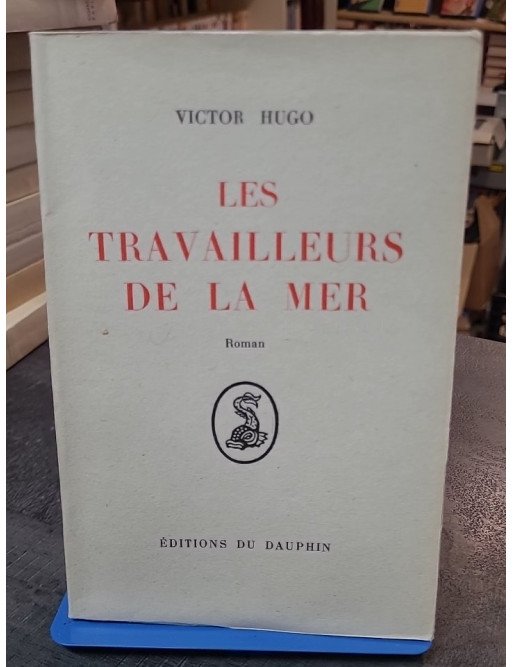 Les Travailleurs de la Mer de Victor Hugo : un roman épique et un chef-d'œuvre de la littérature française