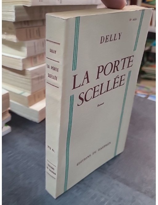 La porte scellée de Delly : Un roman romantique d'après-guerre