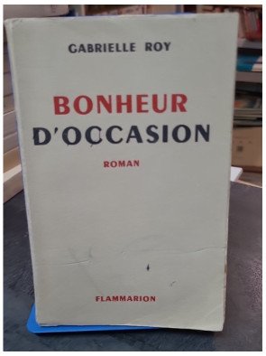 Bonheur d'occasion par Gabrielle Roy : Un chef d'oeuvre de la littérature québécoise
