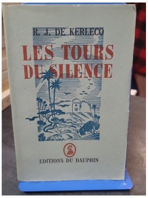 Les Tours du silence par R.J. de Kerlecq : Un roman d'aventure en Inde