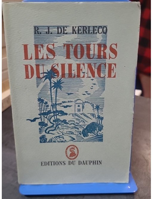 Les Tours du silence par R.J. de Kerlecq : Un roman d'aventure en Inde