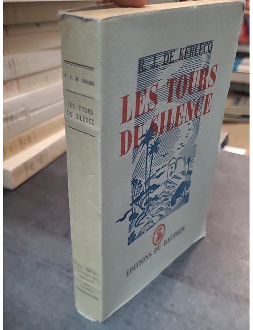 Les Tours du silence par R.J. de Kerlecq : Un roman d'aventure en Inde