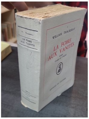 La Foire aux vanités par William Thackeray : Un classique de la satire sociale