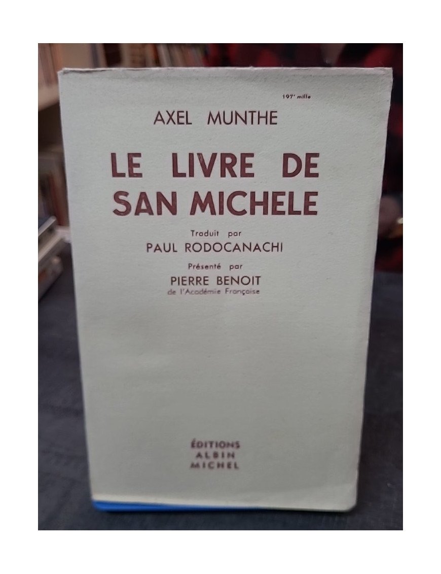 Le Livre de San Michele par Axel Munthe : Une autobiographie fascinante