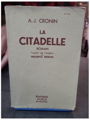 La Citadelle par A. J. Cronin : Un chef-d'œuvre de la littérature médicale